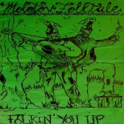 Molotov Folktale : Folkin' You Up !